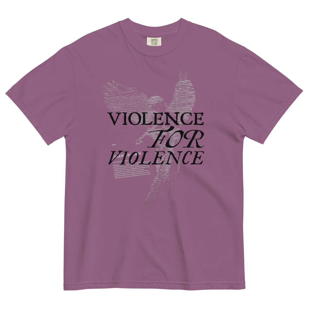 A short-sleeve crewneck t-shirt in a dusty mauve or purple color, featuring a distressed graphic on the front with a stylized ribbon and the text 'VIOLENCE FOR VIOLENCE' in black.