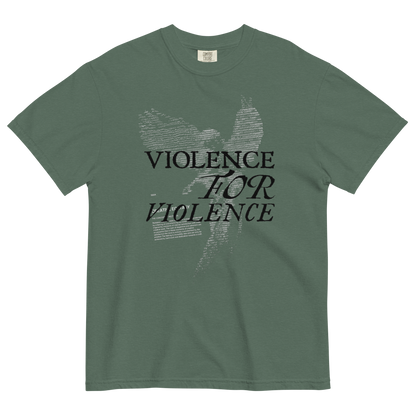 A muted green crewneck t-shirt featuring a distressed graphic of a dove and the text 'VIOLENCE FOR VIOLENCE' in black and gray.
