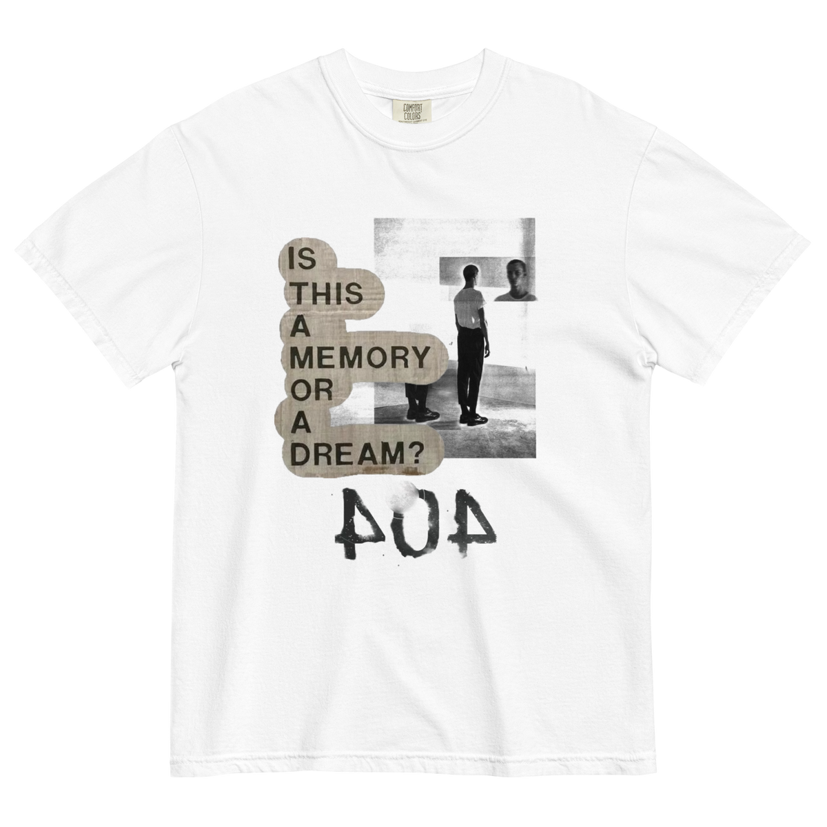 A white short-sleeve crewneck t-shirt featuring a graphic print on the front. The print includes a black and white photograph of a person in a room, beige speech-bubble text reading 'IS THIS A MEMORY OR A DREAM?', and the word '404' in a distressed black font below.