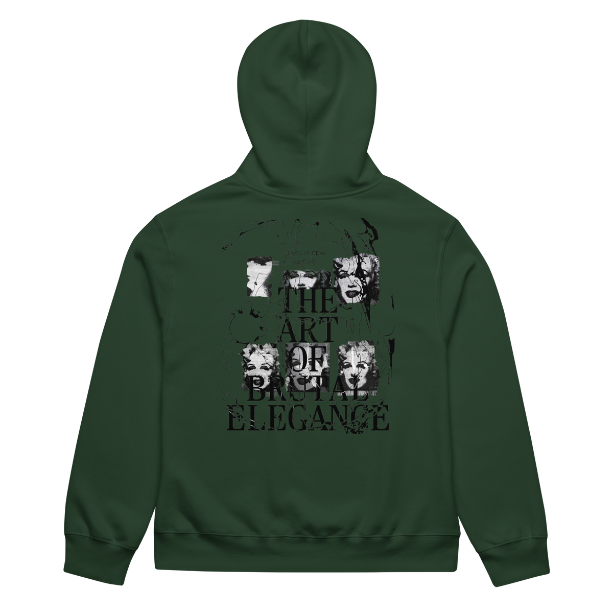 A dark forest green hoodie shown from the back, featuring a distressed black graphic print with the text 'THE ART OR PAIN' and 'ELEGANCE' alongside stylized portraits.